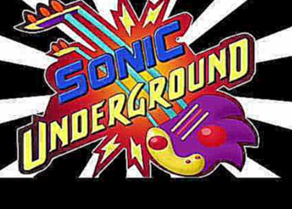 Видеоклип Sonic Underground - Have You Got the 4-1-1?