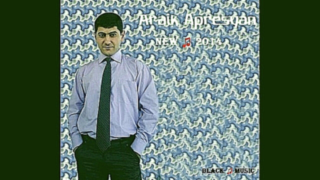 Видеоклип Araik Apresyan - Джана Джана (New Music 2014)