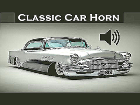 Classic Car Horn Sound Effect | Best Audio Quality