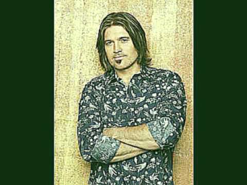 Видеоклип Billy Ray Cyrus-I Could Be the One (Official Music)