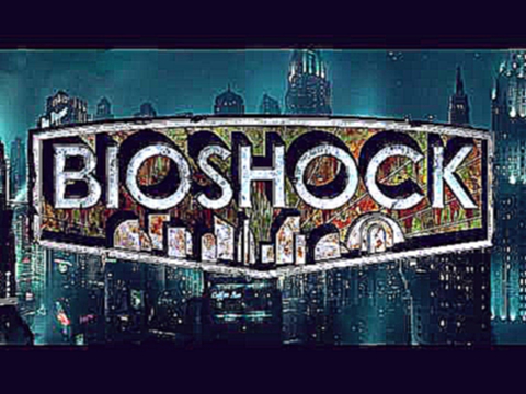 Bioshock OST - The Best Things in Life are Free by The Ink Spots