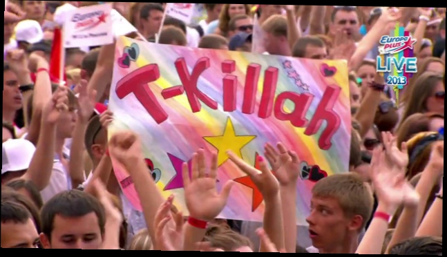 Видеоклип T-Killah @Europa Plus LIVE 2013