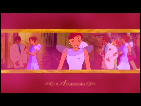 Видеоклип Anastasia OST - Learn to Do It (Waltz Reprise)