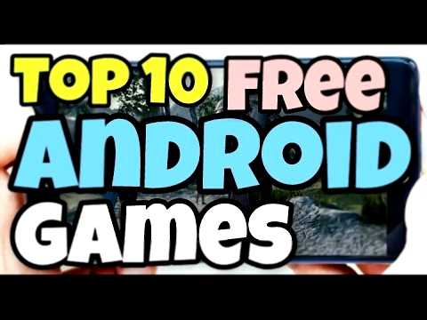 Top 10 Best NEW FREE Android Games 2016