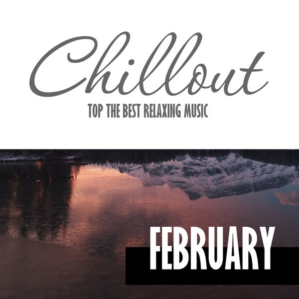 Chill Out Music 2017