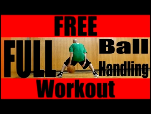 Free Ball Handling Workout - Best Basketball Dribbling Drills - Kyrie Irving Crossover Handles!
