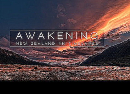 AWAKENING | NEW ZEALAND 4K ULTRA HD