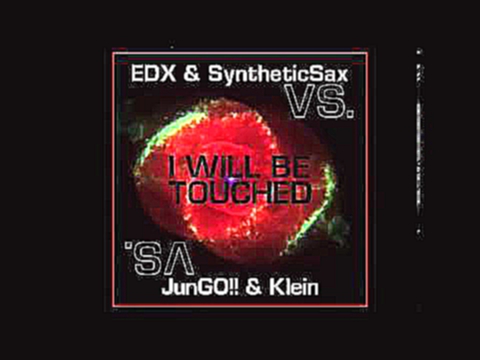 Видеоклип EDX & SyntheticSax vs. DJ JunGO!! & DJ Misha Klein 