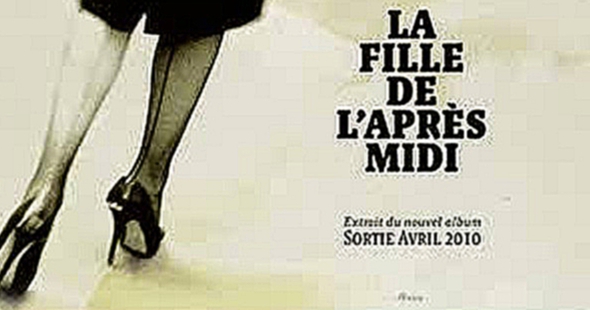 Видеоклип ELODIE FREGE - LA FILLE DE L'APRES-MIDI