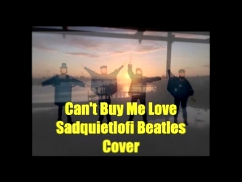 Видеоклип Can't Buy Me Love (Sad Quiet Lofi Beatles Cover) #359