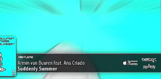 Видеоклип Armin van Buuren feat. Ana Criado  Suddenly Summe