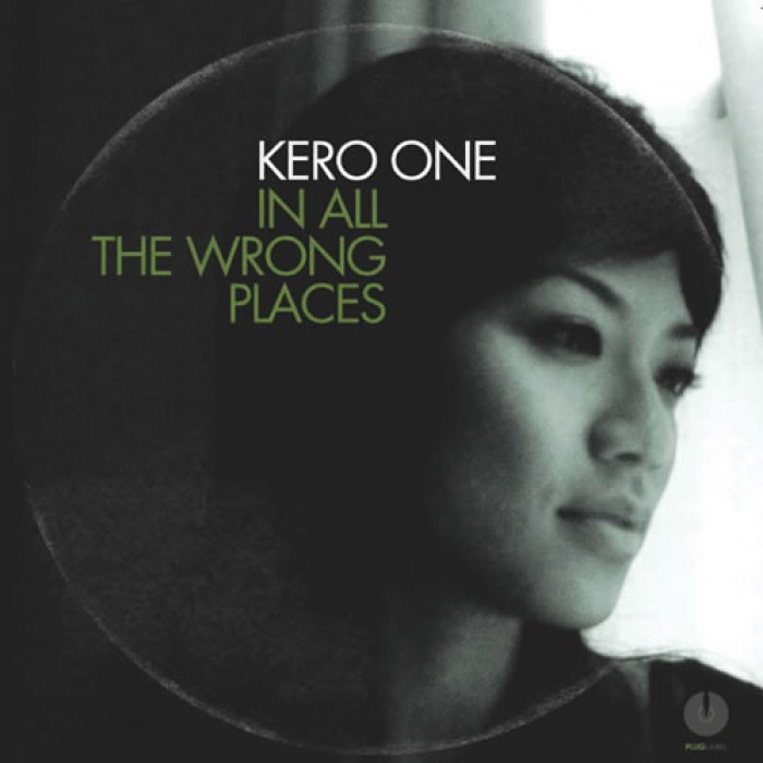 In All The Wrong Places Instrumental | Kero One